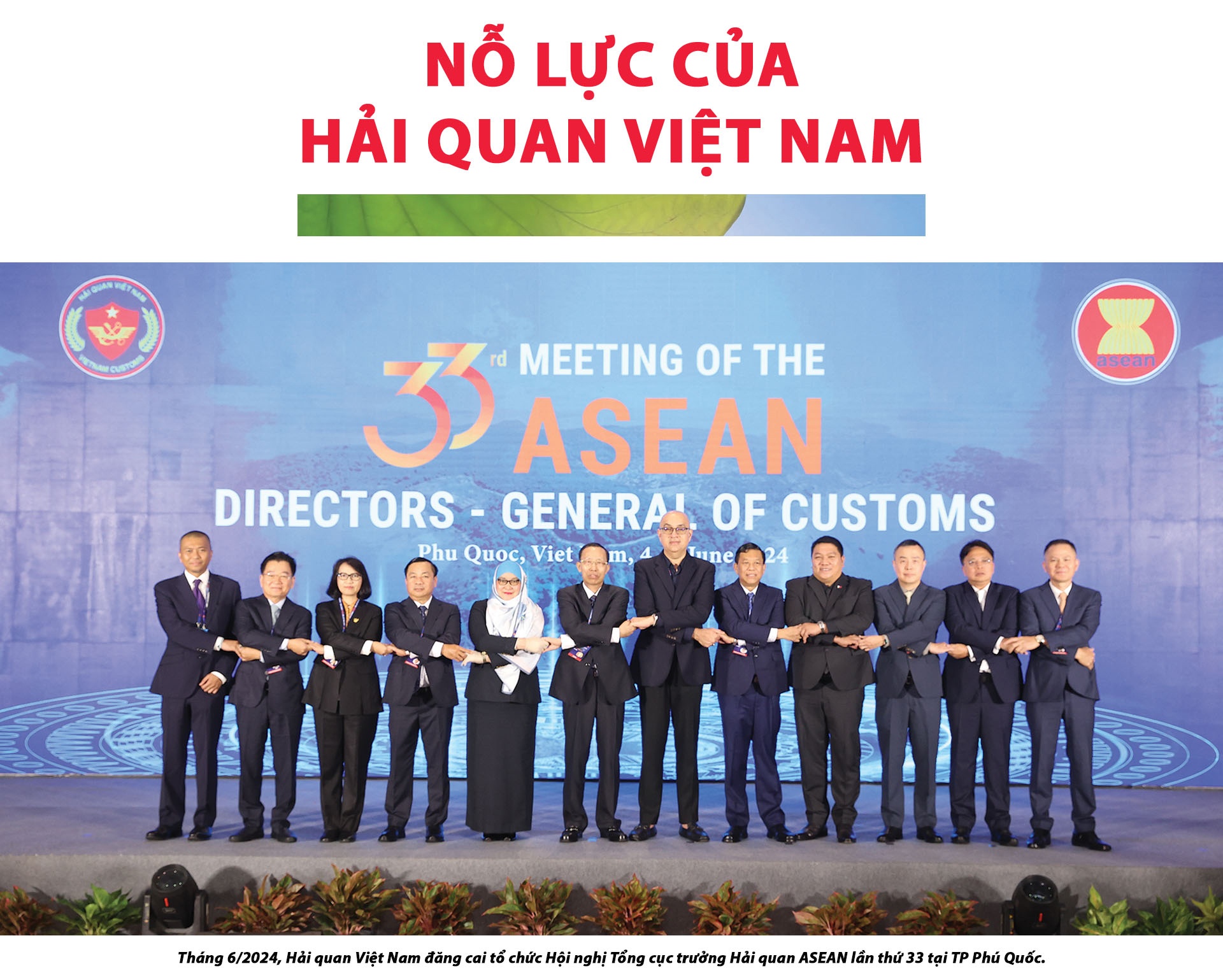 (LONGFORM) Hải quan ASEAN: Hợp tác thúc đẩy thương mại theo hướng hiện đại