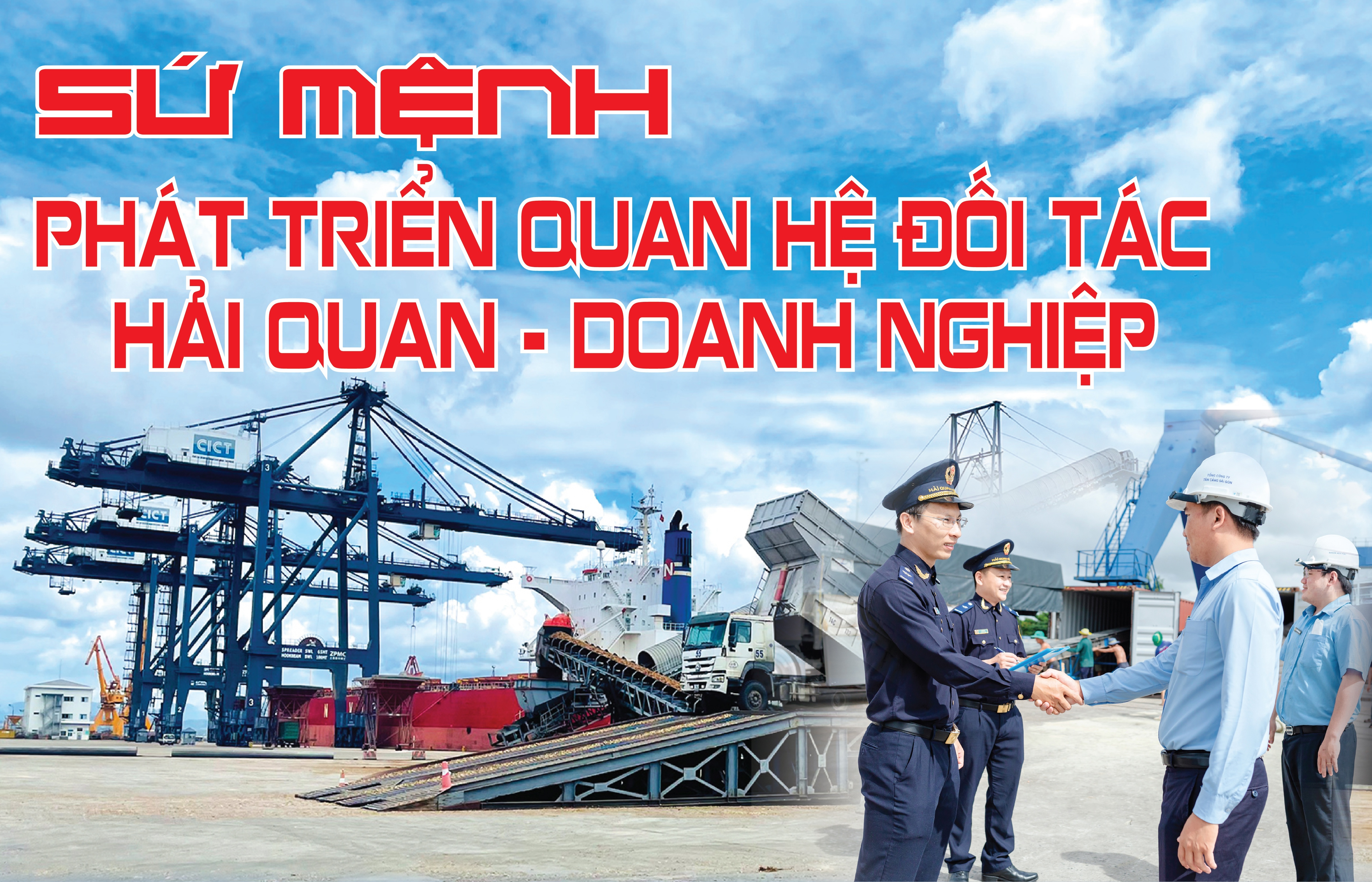 (LONGFORM) Sứ mệnh phát triển quan hệ đối tác Hải quan- Doanh nghiệp