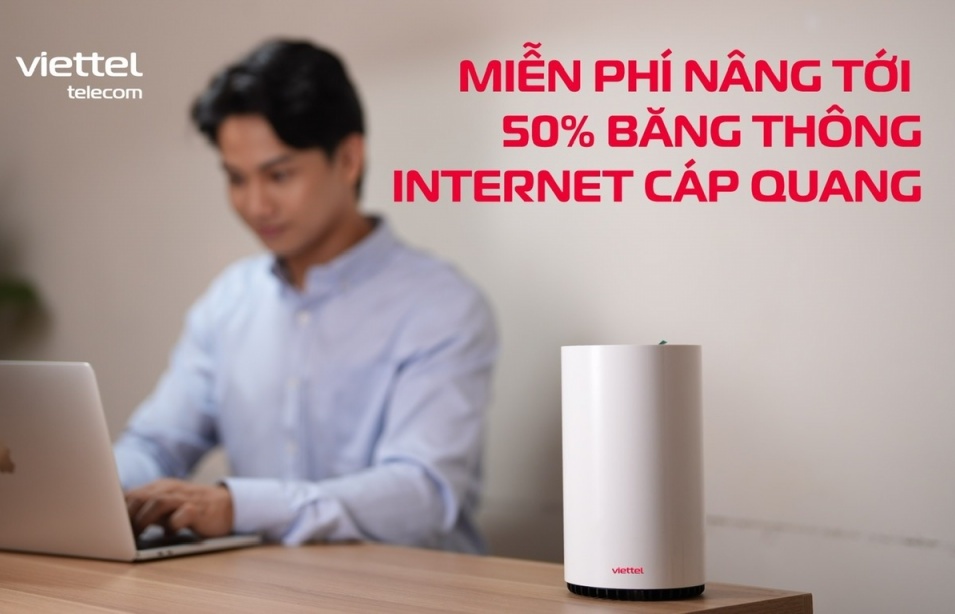 Viettel nâng băng thông internet cáp quang lên tới 50%