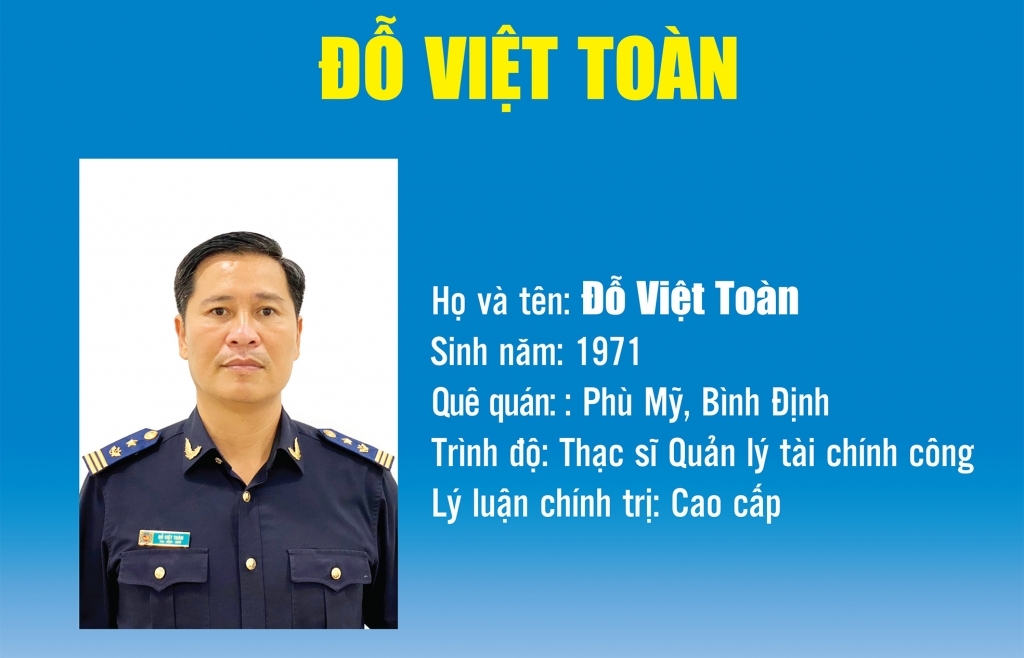 Infographics: Quá trình công tác của tân Phó cục trưởng Cục Hải quan Đắk Lắk Đỗ Việt Toàn