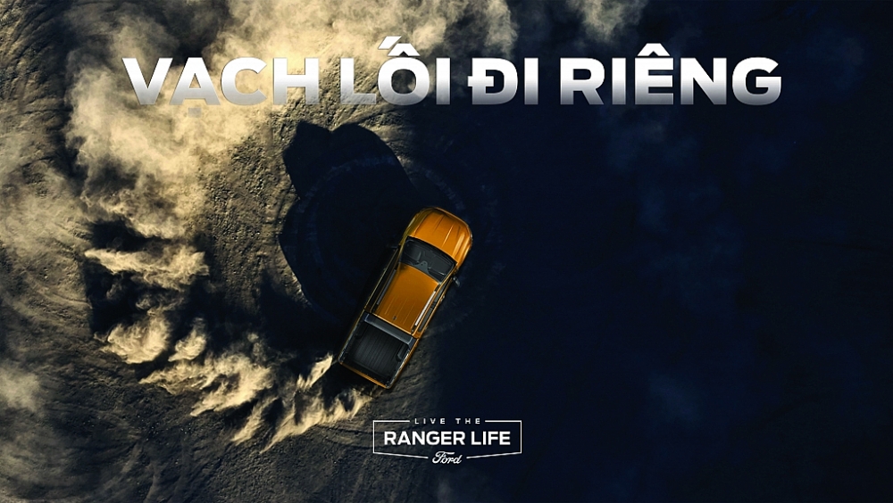 Ford khởi động chiến dịch “Live The Ranger Life