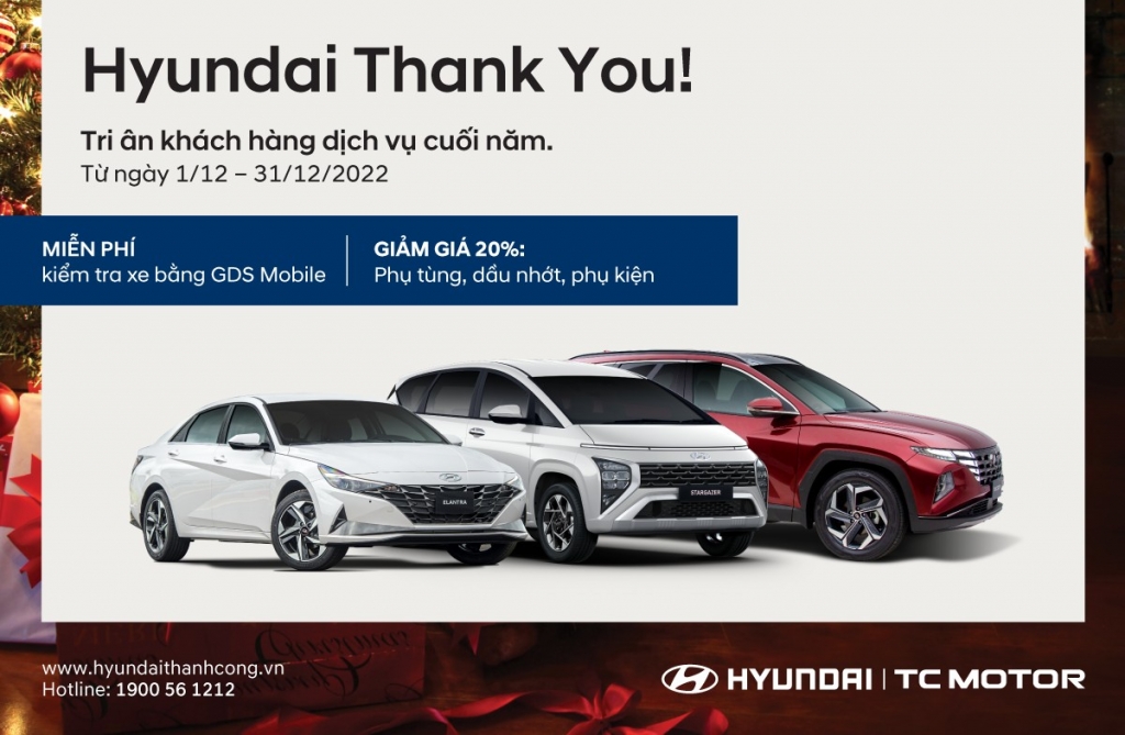 Hyundai Thành Công triển khai chương trình tri ân dịch vụ cuối năm 2022